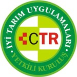 CTR İyi Tarım Uygulamaları Konusunda Türkiye'nin İlk Kontrol ve Sertifikasyon Kuruluşu